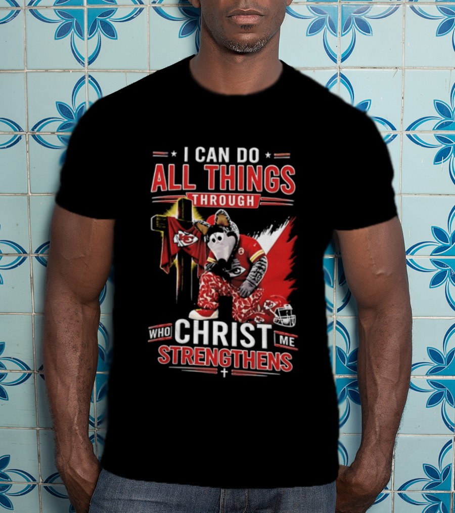 I Can Do All Things Through Christ Who Strengthens Me Kansas City Chiefs Football Player Kneeling Prayer Cross T-Shirt