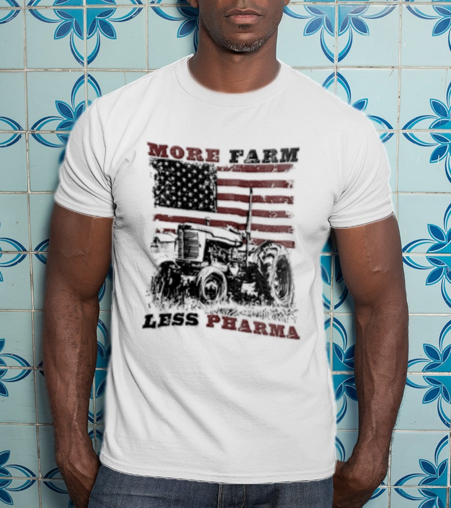 More Farm Less Pharma Distressed American Flag Tractor T-Shirt