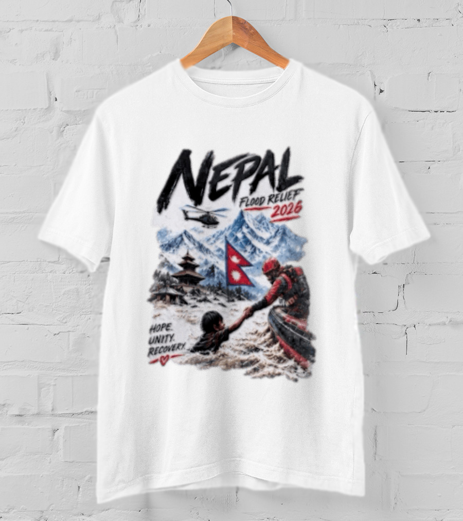 Nepal Flood Relief 2026 Hope Unity Recovery Stand With Nepal Strong T-Shirt