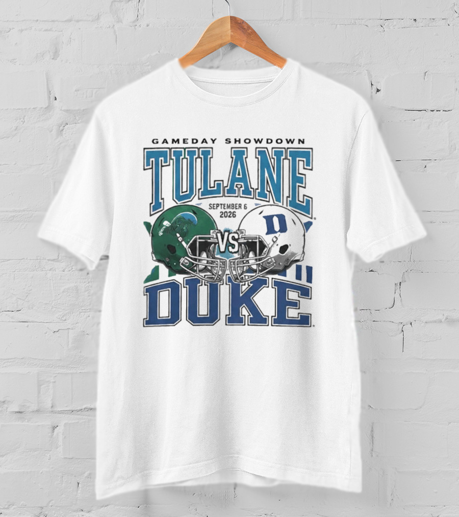 Gameday Showdown Duke Blue Devils Vs Tulane Green Wave September 6 2026 T-Shirt