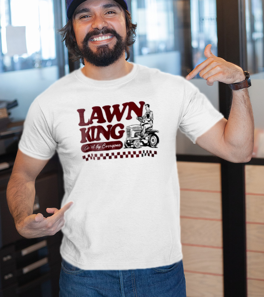 Lawn King Man Riding Mower Tractor As Voted By Everyone T-Shirt