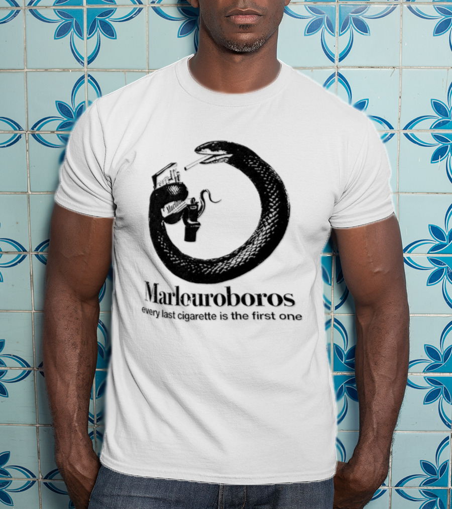 Marlouroboros Snake Ouroboros Every Last Cigarette Is The First One T-Shirt