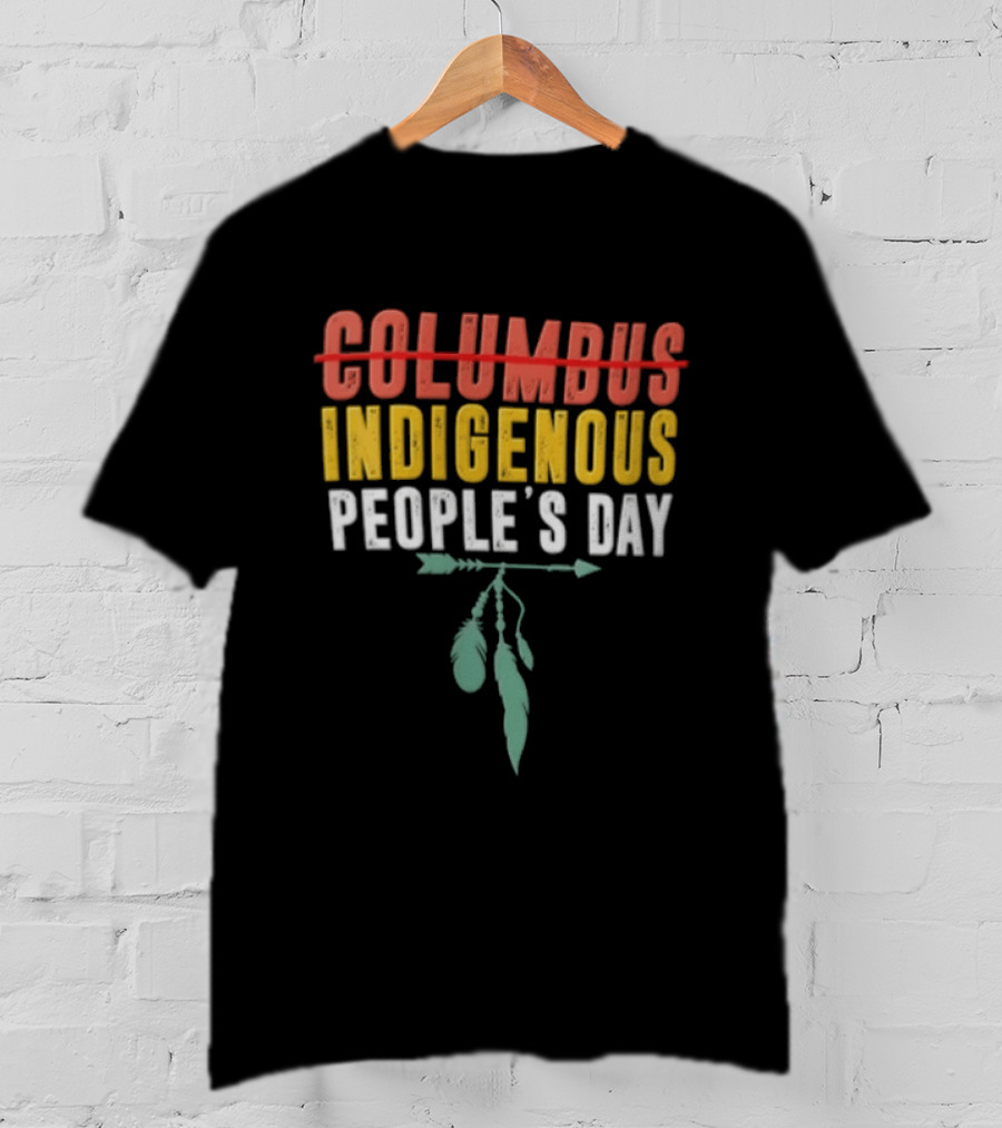 Indigenous People's Day Text With Arrow And Feathers T-Shirt