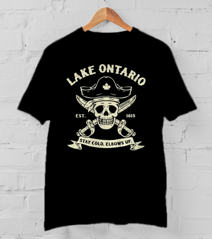 Lake Ontario Skull Pirate Canada Maple Leaf Est 1615 Stay Cold Elbows Up T-Shirt