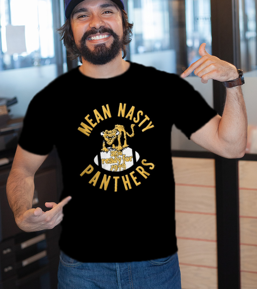 Mean Nasty Panthers Cartoon Panther Standing On Football Ready For 1979 T-Shirt