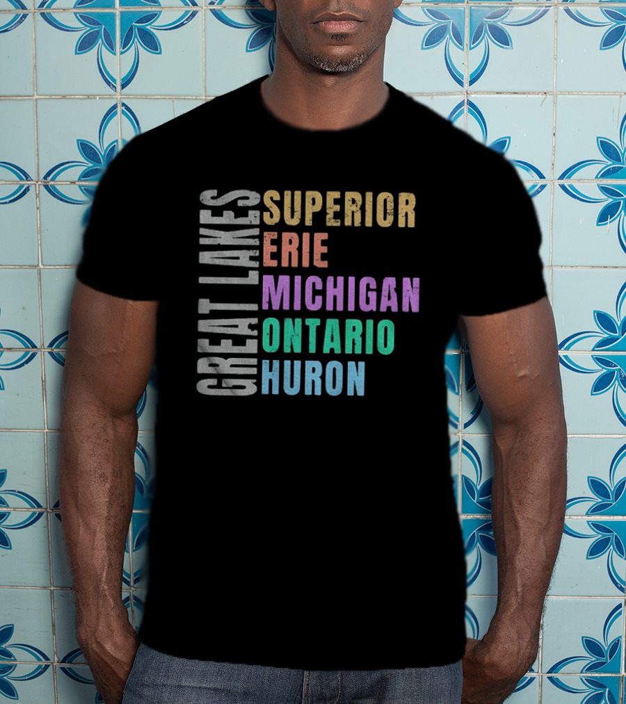 Great Lakes Superior Erie Michigan Ontario Huron Geography T-Shirt