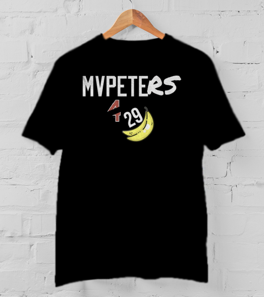 Mvpeters 4 29 Banana Bonds Mvpete T-Shirt