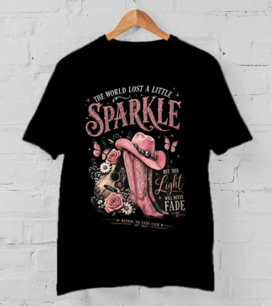 The World Lost A Little Sparkle Cowboy Boot Her Light Will Never Fade Pink Hat Guitar Flowers Vintage Western T-Shirt