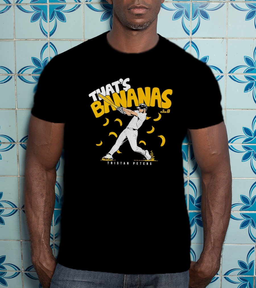 Tristan Peters That's Bananas Baseball Hitter With Bananas T-Shirt