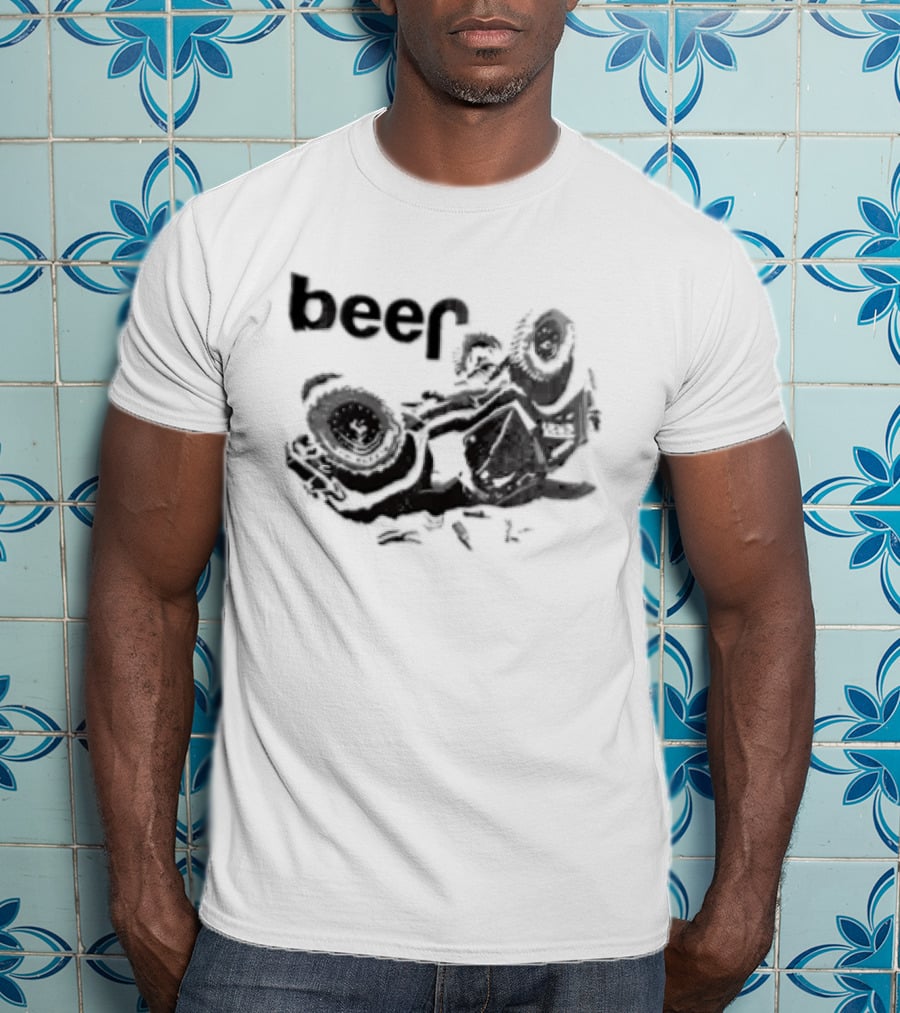 Beer Overturned Off Road Vehicle Offbeat Humor T-Shirt