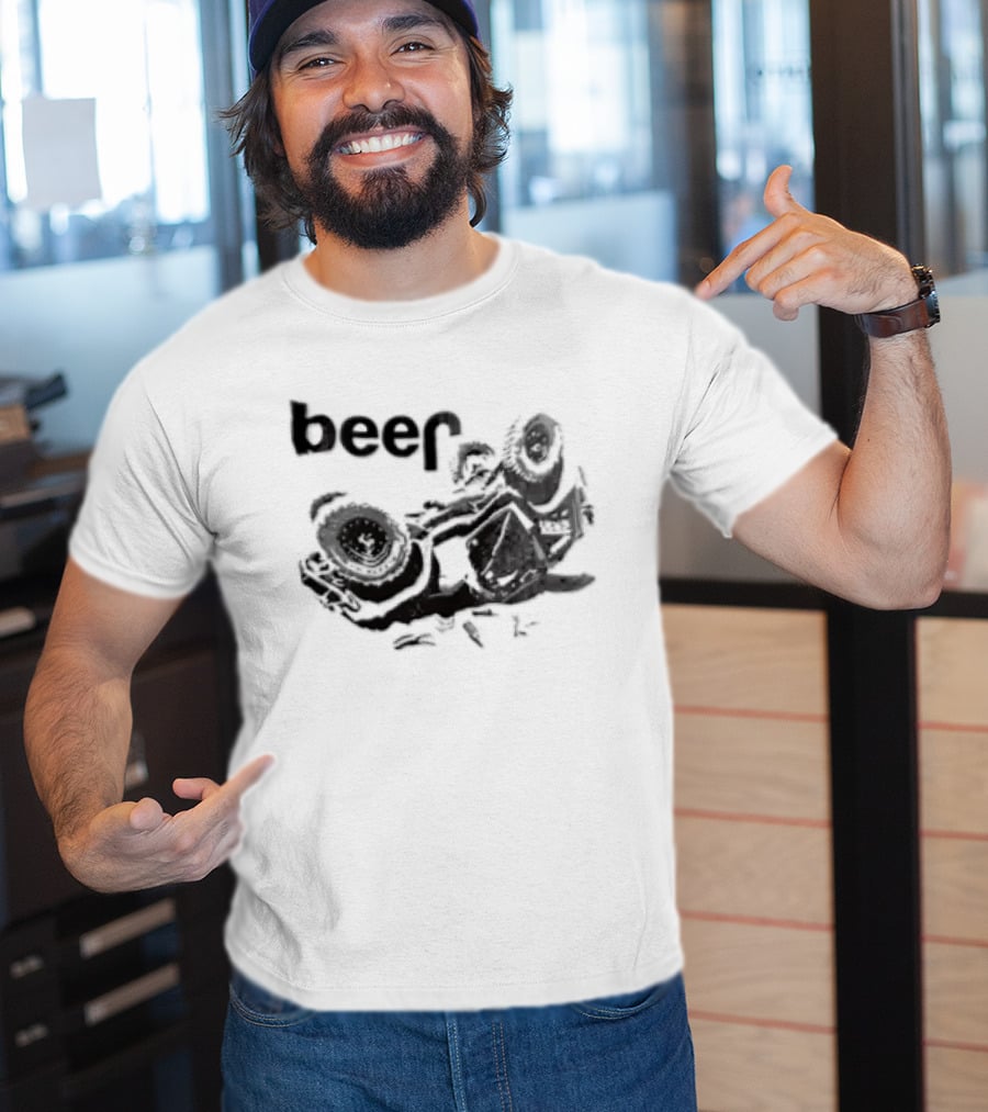 Beer Overturned Off Road Vehicle Offbeat Humor T-Shirt