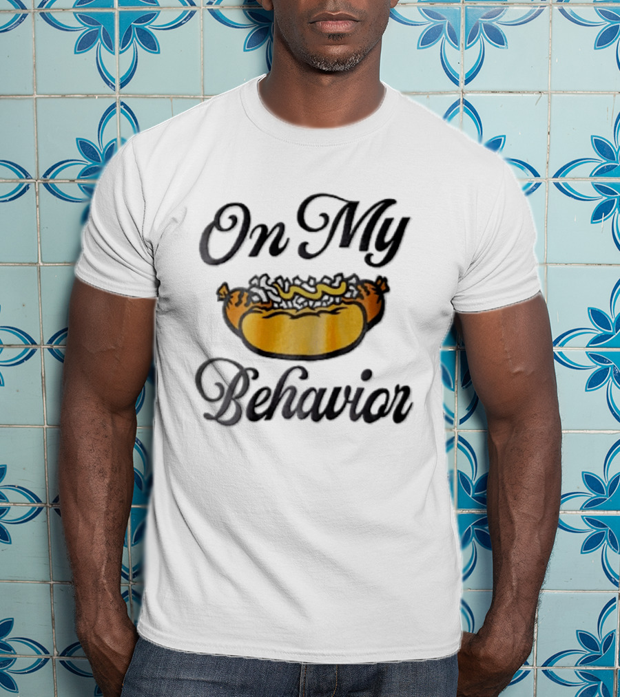 On My Behavior Hot Dog Mustard Relish Cartoon T-Shirt