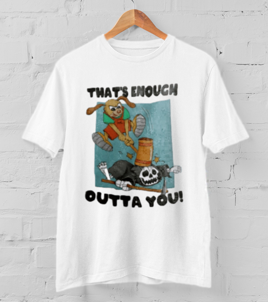 That's Enough Outta You Bunny Hitting Grim Reaper With Hammer T-Shirt
