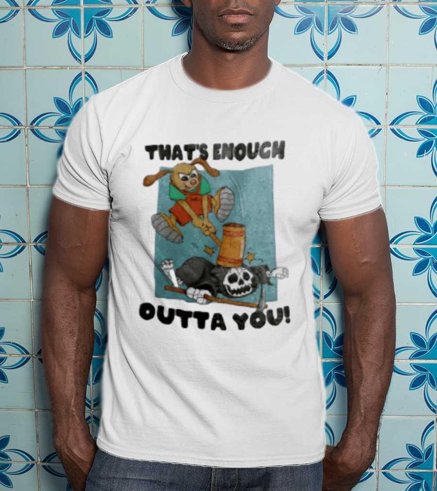 That's Enough Outta You Bunny Hitting Grim Reaper With Hammer T-Shirt