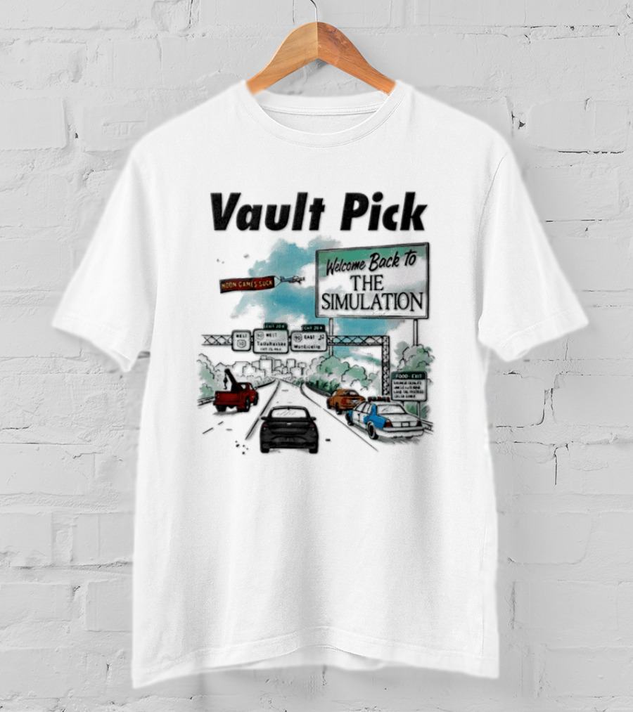 Welcome Back To The Simulation Vault Pick I 99 Tallahassee Northbound Exit Sign T-Shirt