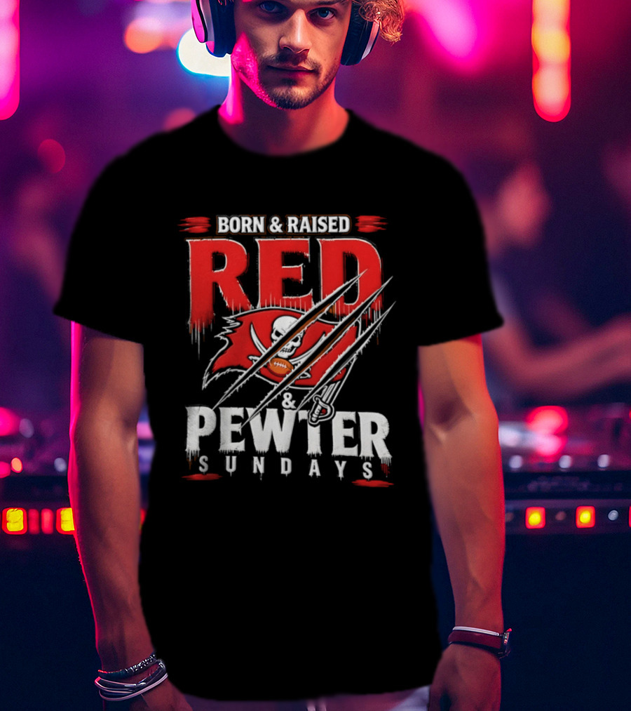 Born And Raised Red And Pewter Sundays Tampa Bay Buccaneers Flag Football T-Shirt