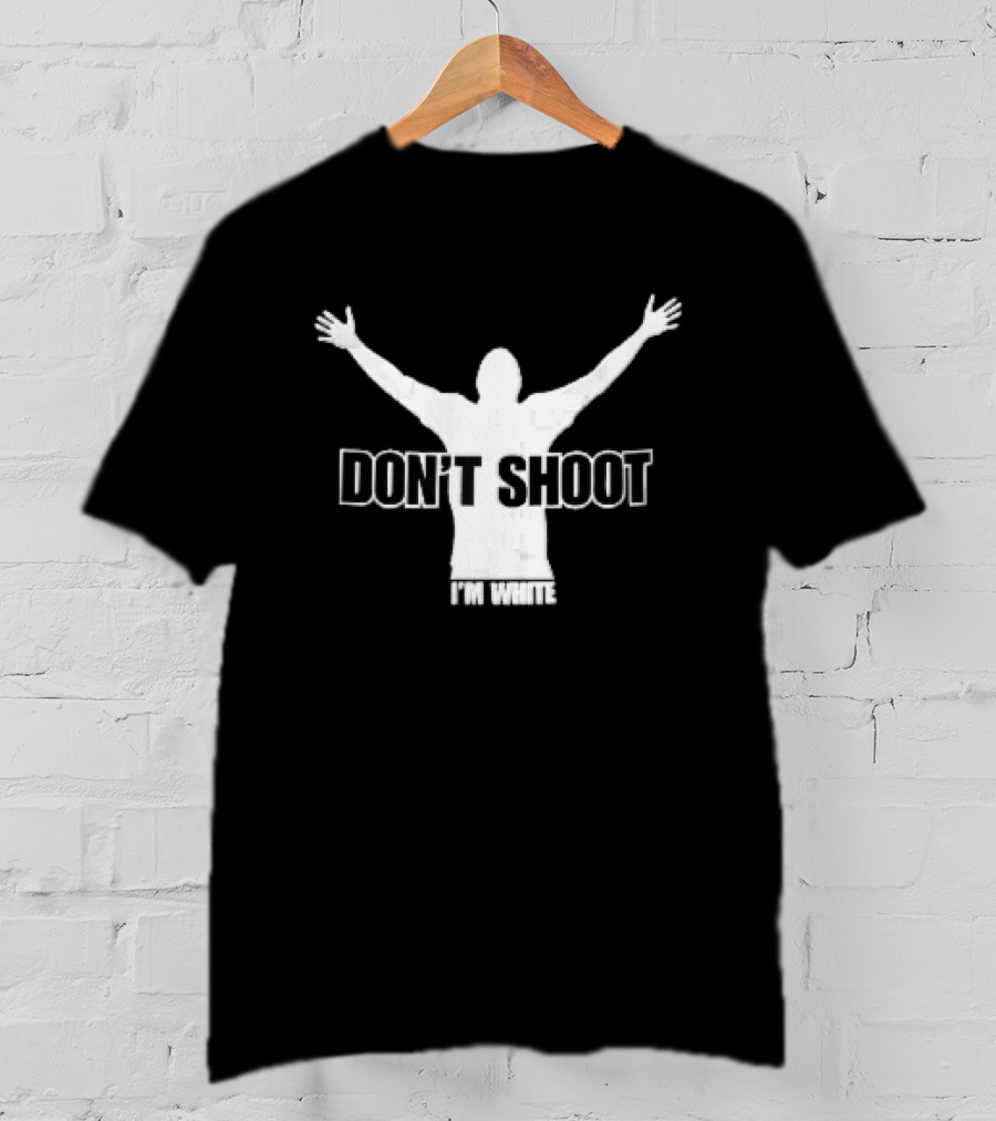 Don't Shoot I'm White White Arms Raised Stencil T-Shirt