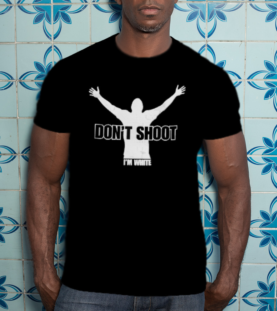 Don't Shoot I'm White White Arms Raised Stencil T-Shirt