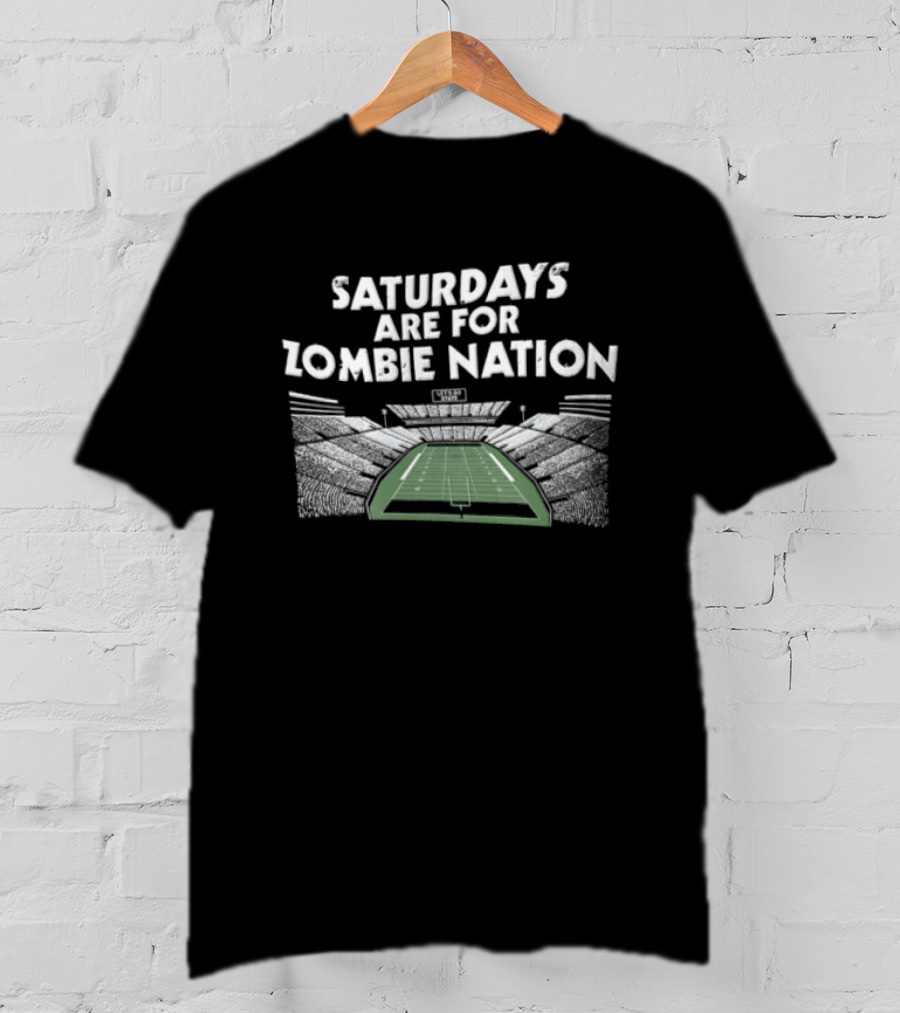 Saturdays Are For Zombie Nation Football Stadium Fan Spirit T-Shirt