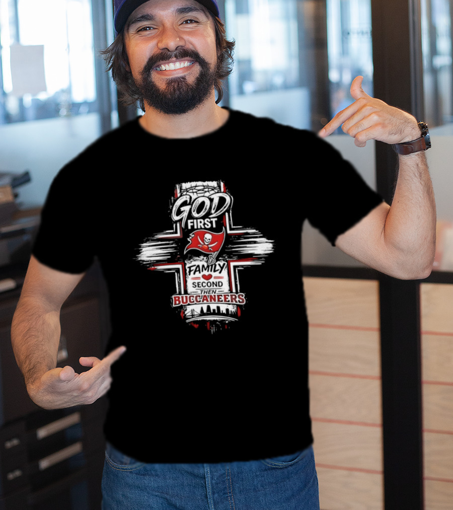God First Family Second Tampa Bay Buccaneers 2026 T-Shirt