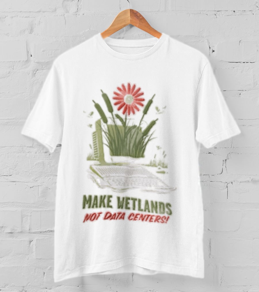 Make Wetlands Not Data Centers Computer Monitor Cattails Flower T-Shirt