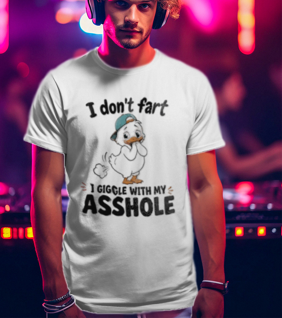 I Don't Fart Giggle With My Asshole Cartoon Duck Backward Cap T-Shirt