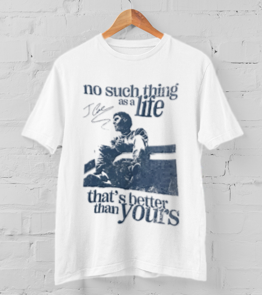 No Such Thing As A Life That's Better Than Yours J Cole Sitting On Roof T-Shirt
