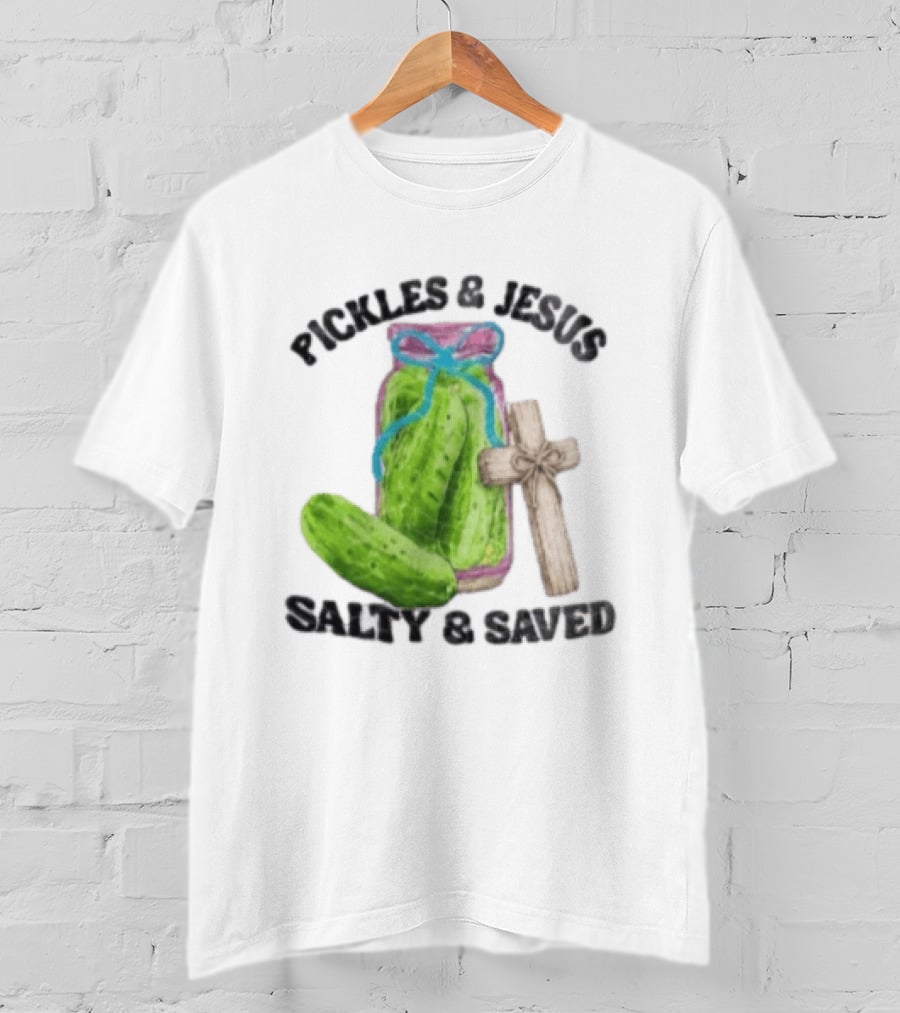 Pickles And Jesus Salty Saved Watercolor Mason Jar Wooden Cross T-Shirt
