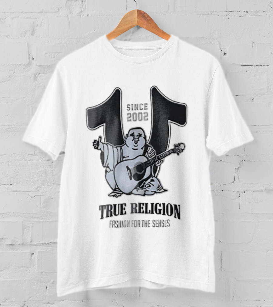 True Religion Since 2002 Laughing Buddha Playing Acoustic Guitar Horseshoe Fashion For The Senses T-Shirt