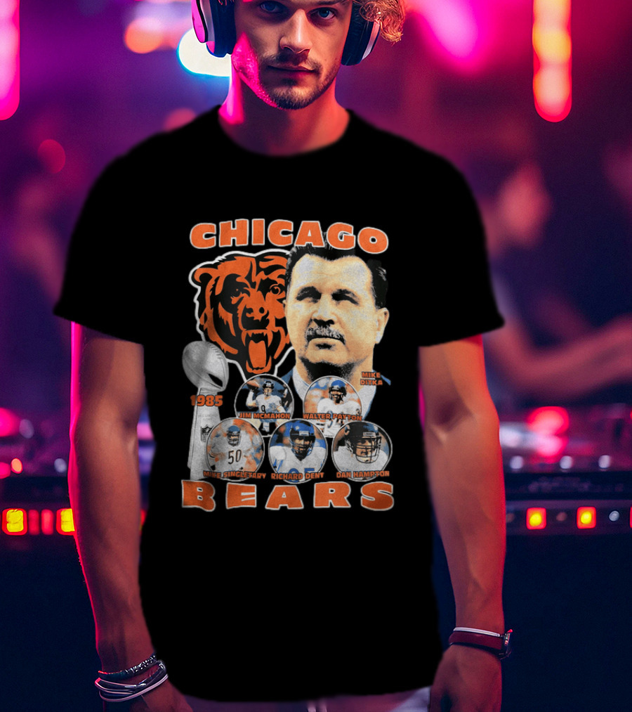 Chicago Bears 1985 Mike Ditka Jim McMahon Walter Payton Mike Singletary Richard Dent Dan Hampton T-Shirt