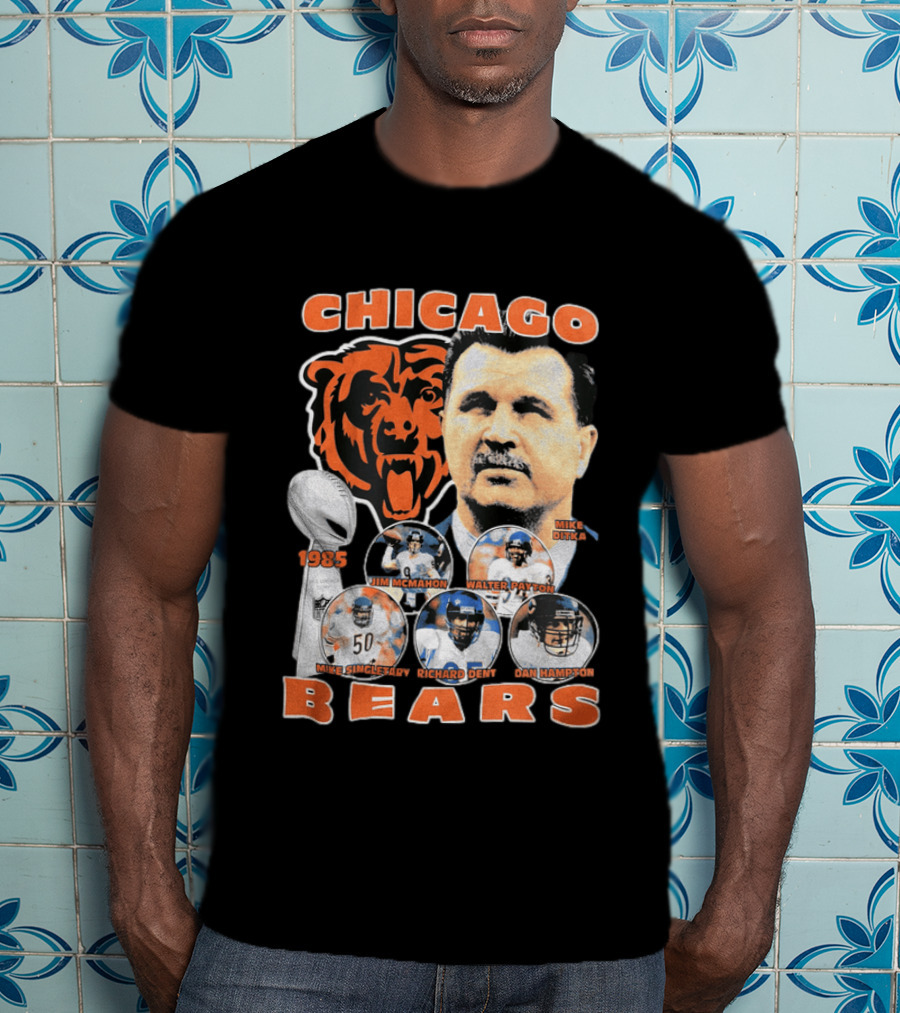 Chicago Bears 1985 Mike Ditka Jim McMahon Walter Payton Mike Singletary Richard Dent Dan Hampton T-Shirt