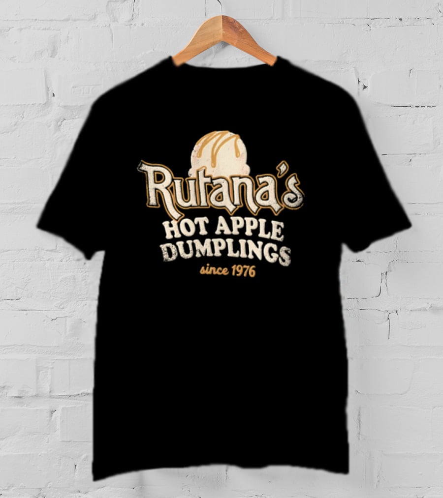 Rutana's Hot Apple Dumplings Since 1976 Dessert Caramel Scoop T-Shirt