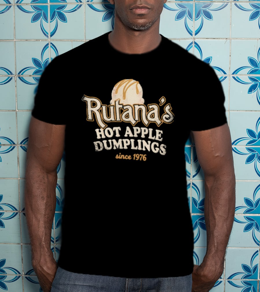 Rutana's Hot Apple Dumplings Since 1976 Dessert Caramel Scoop T-Shirt