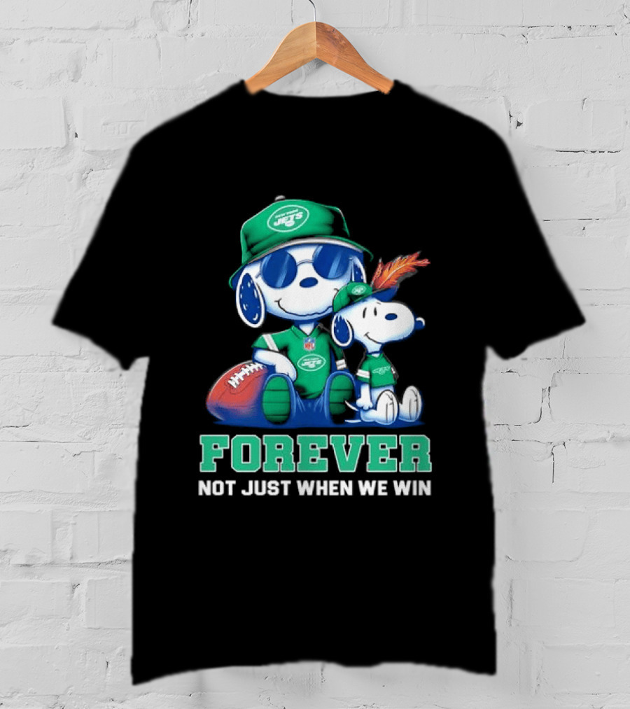 New York Jets Peanuts Snoopy Forever Not Just When We Win T-Shirt
