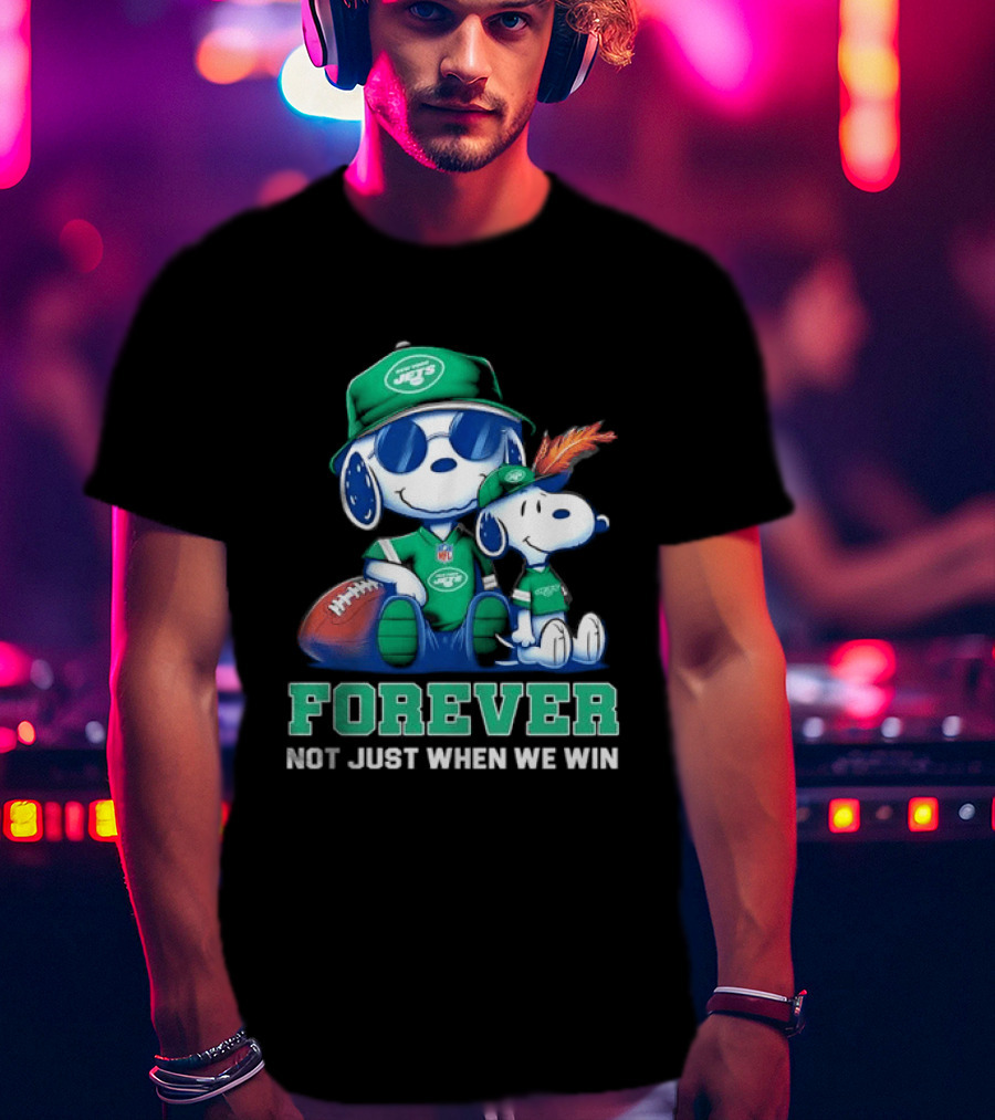 New York Jets Peanuts Snoopy Forever Not Just When We Win T-Shirt