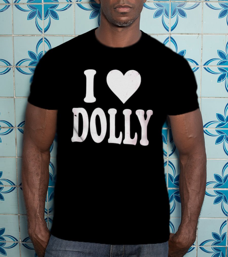 I Love Dolly Freddy Fever T-Shirt
