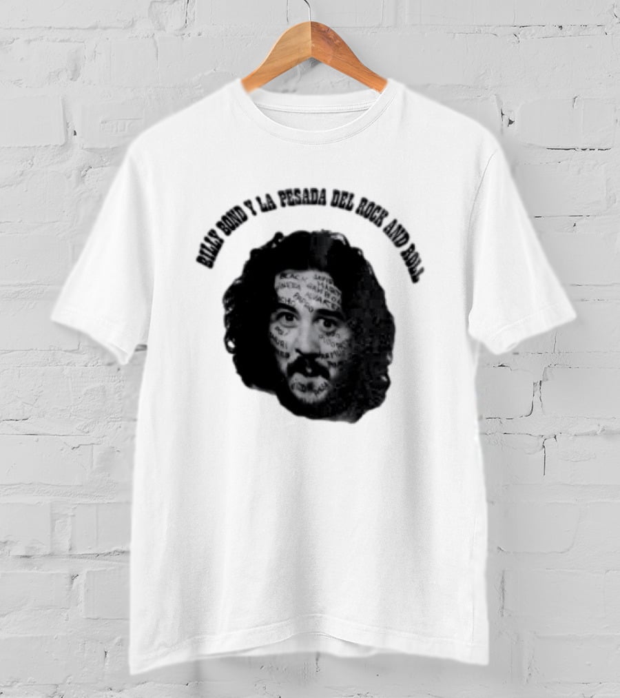 Billy Bond Y La Pesada Del Rock And Roll Monochrome Face Giuliano Canterini T-Shirt
