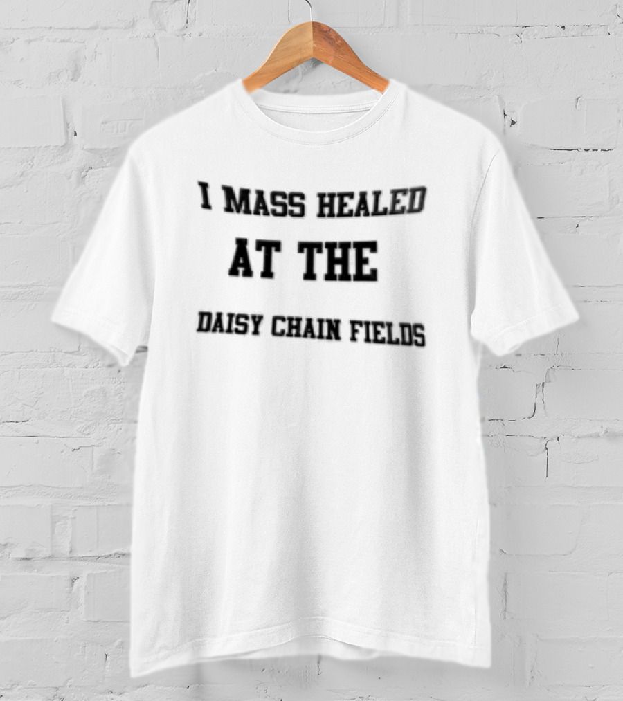 I Mass Healed At The Daisy Chain Fields Black Collegiate Block T-Shirt