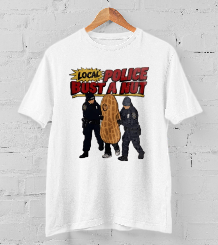 Local Police Bust A Nut Cartoon NYPD Officers Arresting Peanut T-Shirt