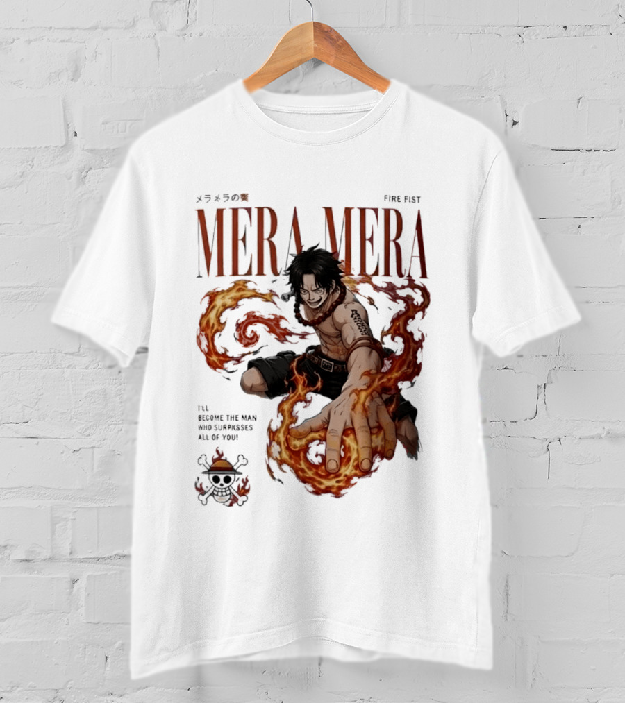 Mera Mera Fire Fist Portgas D Ace One Piece Anime T-Shirt