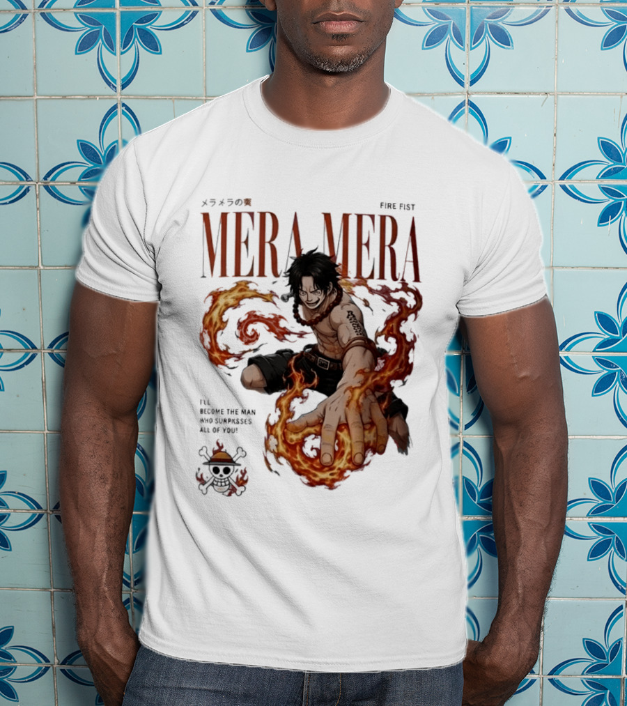 Mera Mera Fire Fist Portgas D Ace One Piece Anime T-Shirt