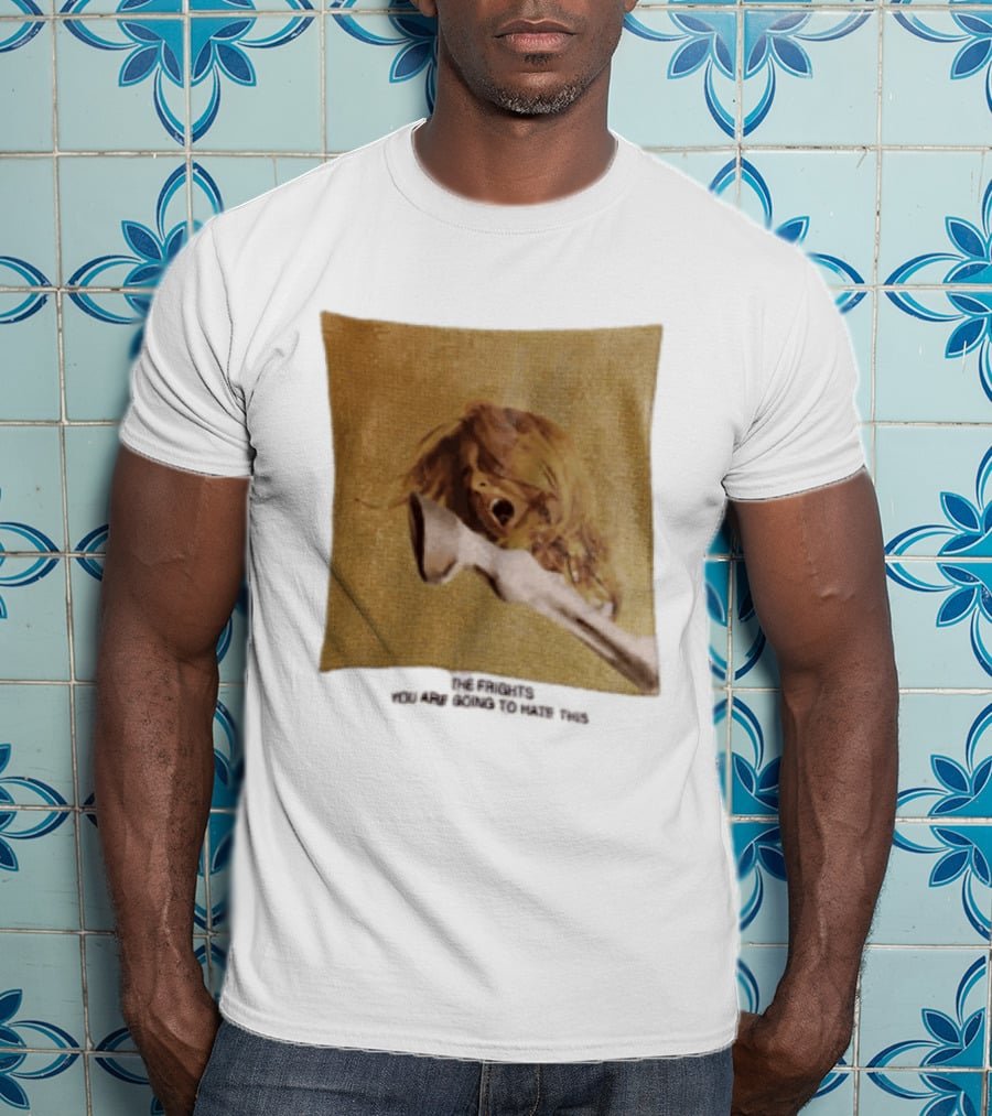 The Frights Screaming Face Horse Hoof You Are Going To Hate This T-Shirt