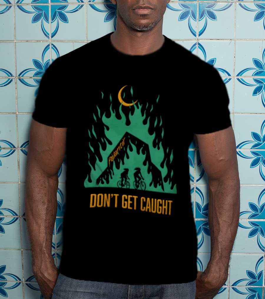 Don't Get Caught Palantir Bicycle Riders Green Flames Crescent Moon T-Shirt