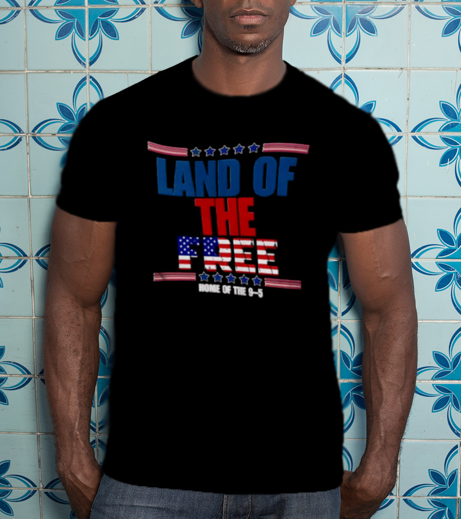 Land Of The Free Home Of The 9 5 American Flag Stars Stripes USA T-Shirt