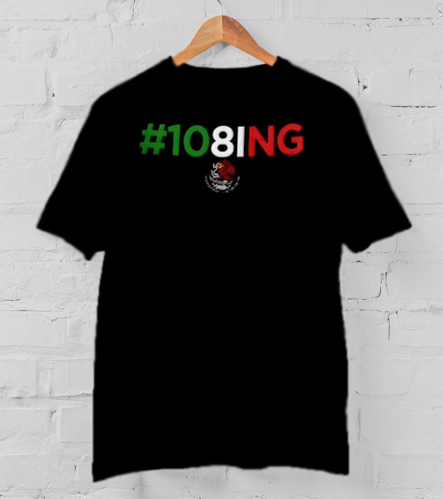 #108ING Mexico Flag T-Shirt