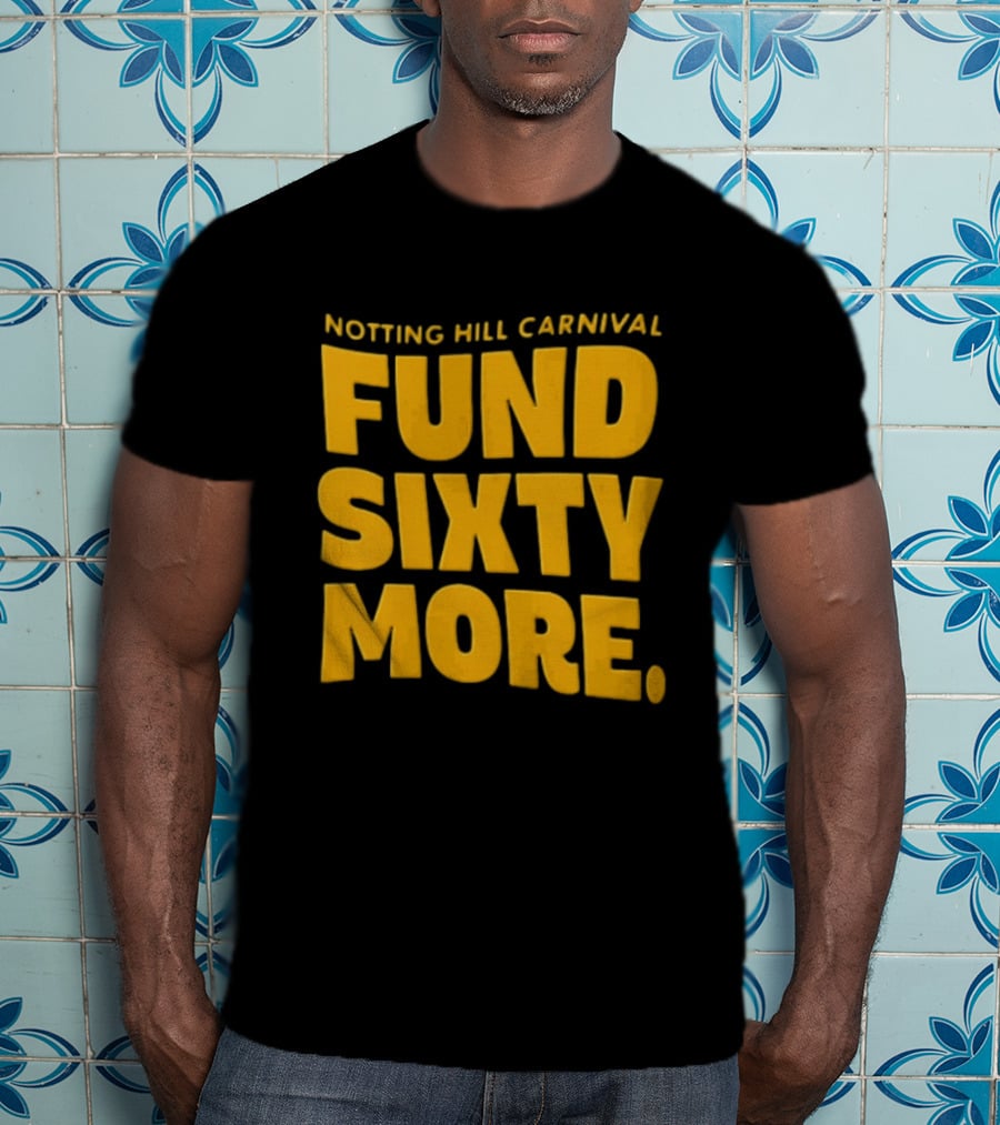 Notting Hill Carnival Fund Sixty More Celebration T-Shirt
