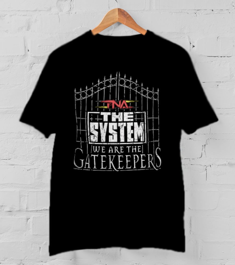 TNA The System We Are The Gatekeepers Wrought Iron Gate Distressed T-Shirt