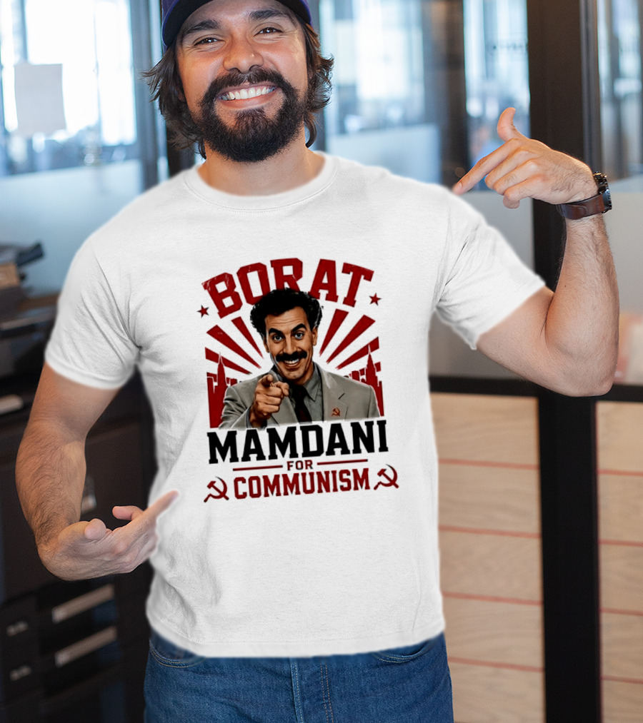 Borat Mamdani For Communism Soviet Style Humor T-Shirt