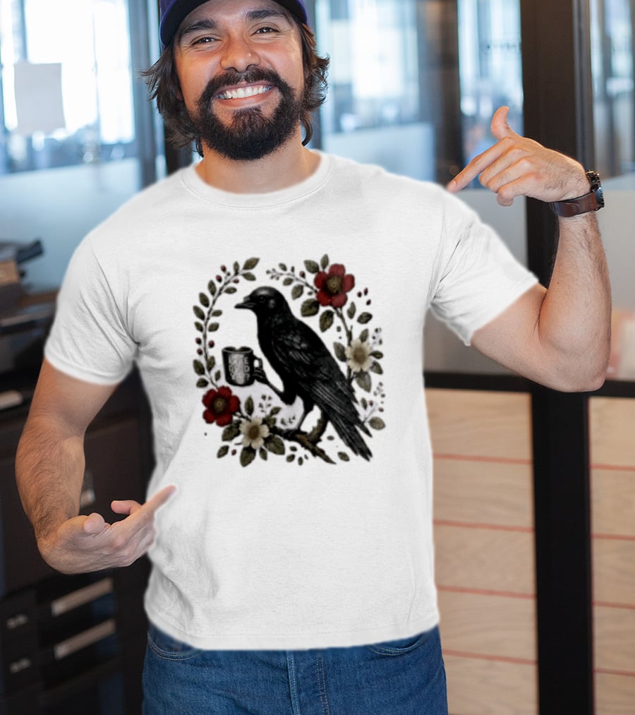Is He Dead Yet Crow Coffee Floral Wreath Blooms T-Shirt