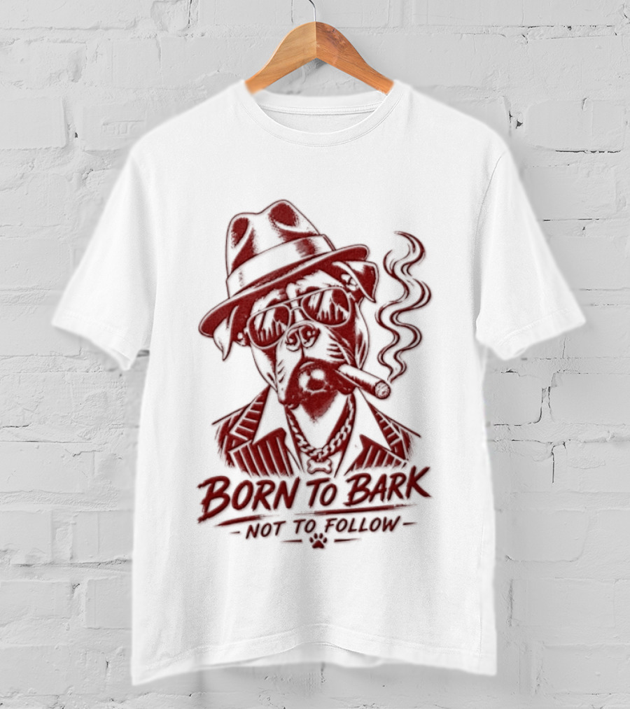 Born To Bark Not To Follow Pitbull With Fedora And Pipe T-Shirt